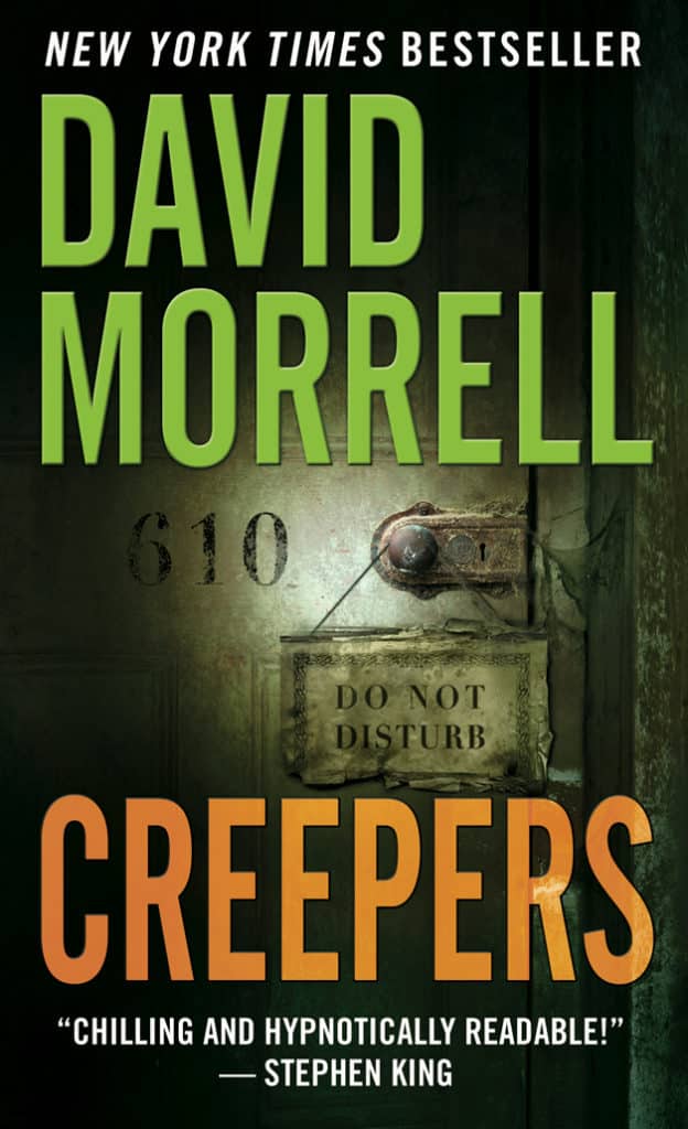 CREEPERS: Horror Novel From FIRST BLOOD Writer, Becoming A Movie At Lionsgate