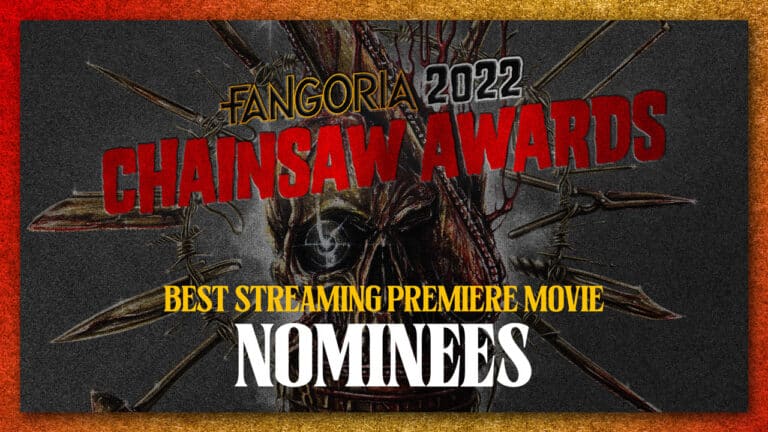 2022 Chainsaw Awards Nominees For Best Streaming Premiere Movie