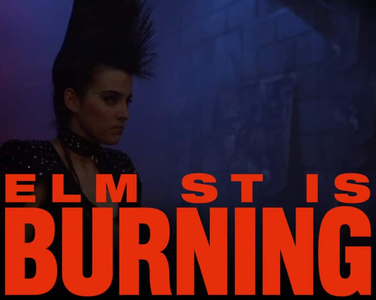 ELM STREET Is Burning