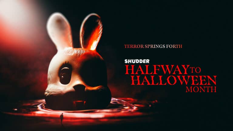 Celebrate Being HALFWAY TO HALLOWEEN With Shudder