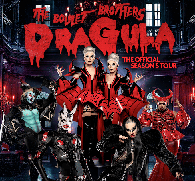 THE BOULET BROTHERS’ DRAGULA Hits The Road With The Season 5 Tour