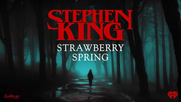 Listen To The Trailer For Stephen King’s STRAWBERRY SPRING Podcast