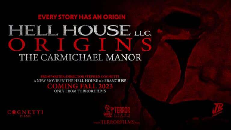 HELL HOUSE LLC: New Franchise Entry Will Explore Origins Of THE CARMICHAEL MANOR