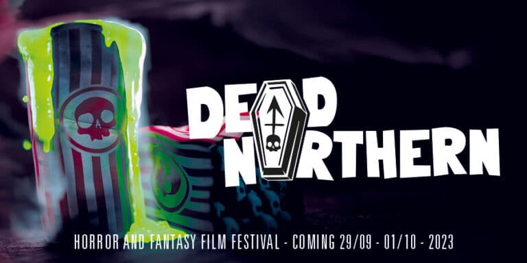 UK’s Dead Northern Film Festival Returns This September