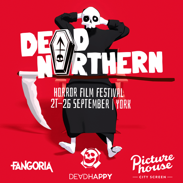 Dead Northern Horror Film Festival Returns To Yorkshire September 24-26, 2021