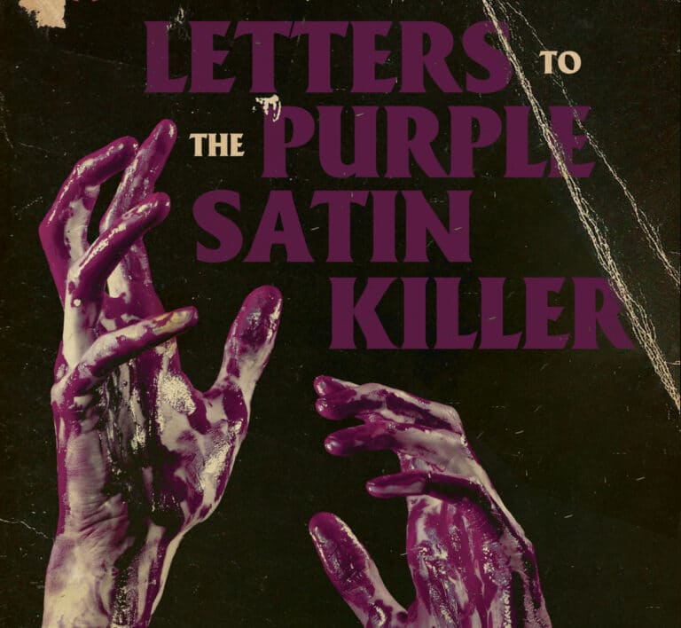 Author Interview: Joshua Chaplinsky On LETTERS TO THE PURPLE SATIN KILLER