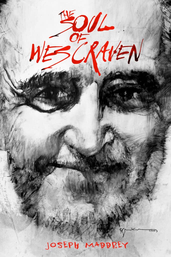 THE SOUL OF WES CRAVEN by Jospeh Maddrey.