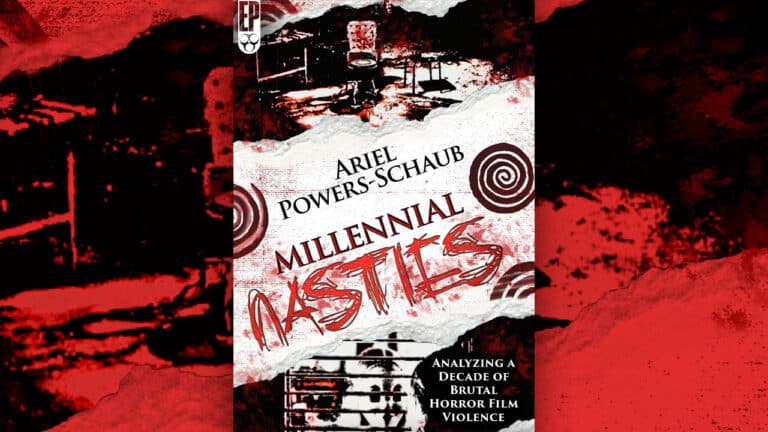 MILLENNIAL NASTIES Author On Analyzing A Decade Of Brutal Horror Film Violence
