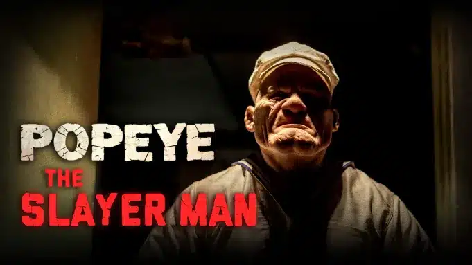 POPEYE THE SLAYER MAN Sailing Into Theaters This Spring