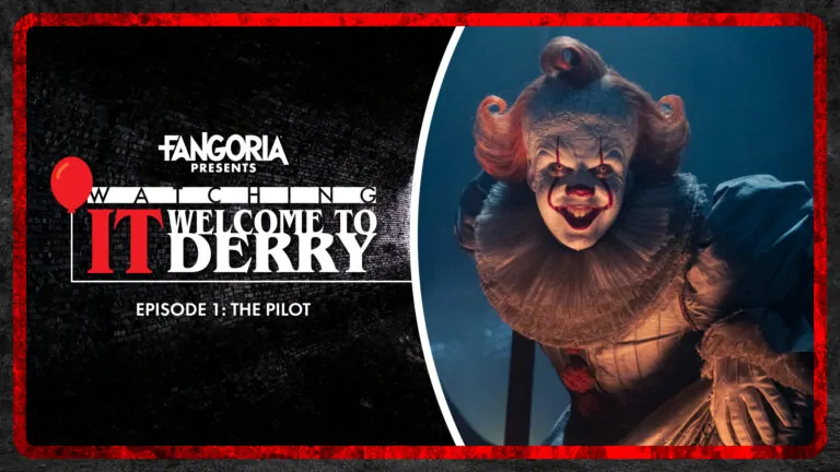 Kingcast Hosts Return to Break Down HBO’s New Nightmare – Watching IT: Welcome to Derry