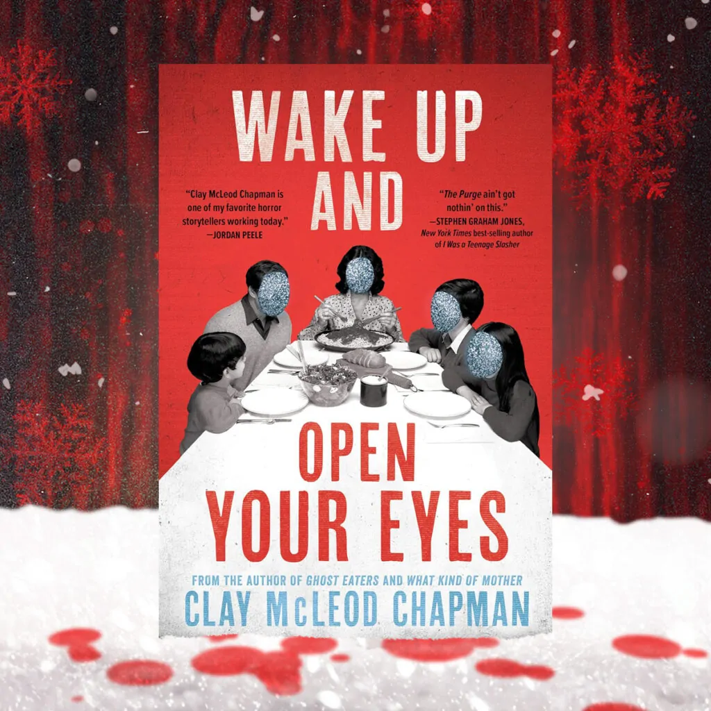 gift guide horror fans readers wake up and open your eyes clay mcleod chapman horror novel