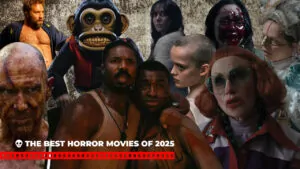 The 25 Best Horror Movies Of 2025: Vampires, Witches, And Zombies Ruled The Screen