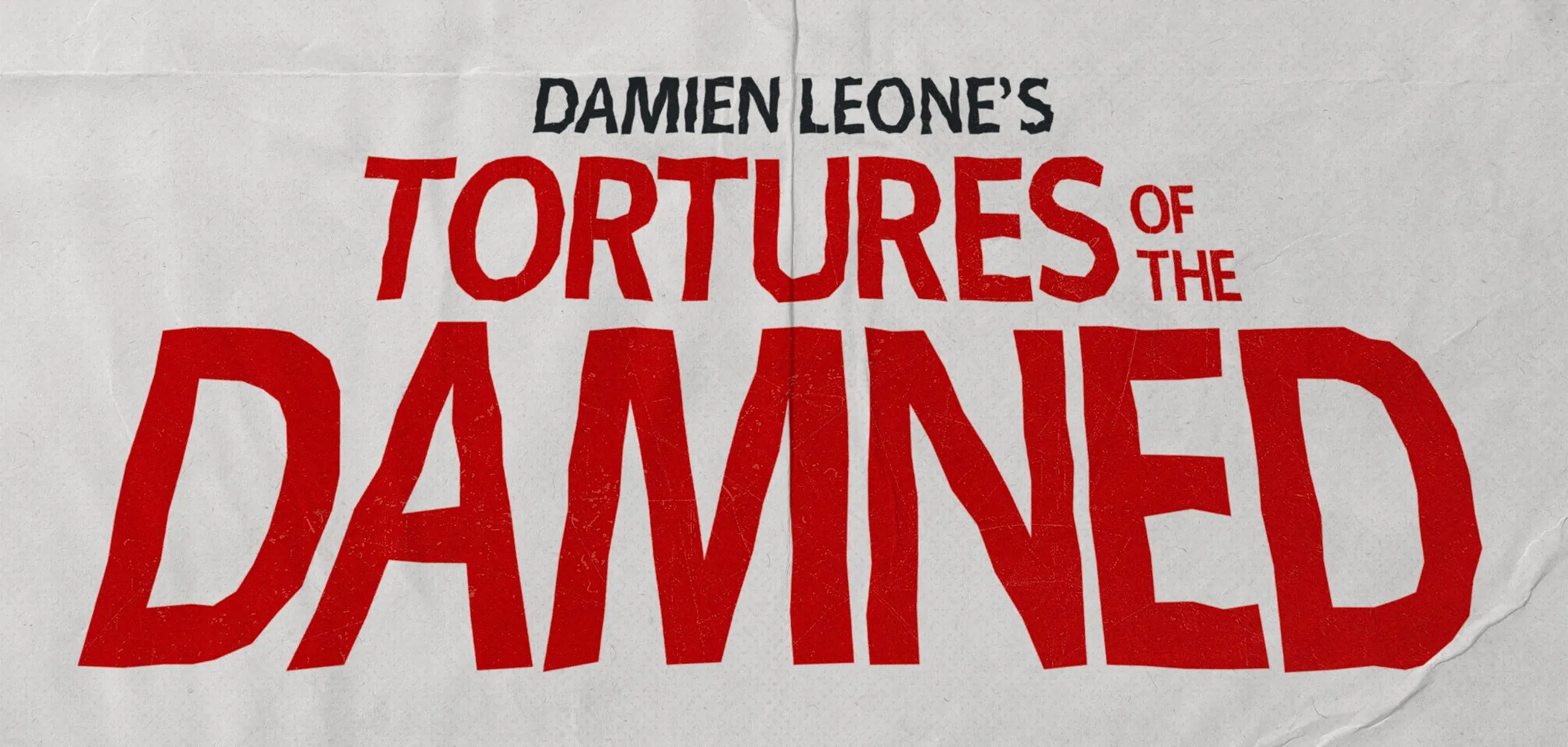 Leone's TORTURES OF THE DAMNED is coming soon. (Credit: Lionsgate)